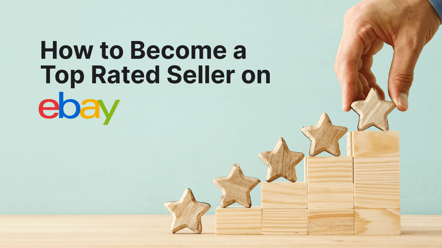 How to a Top Rated Seller on eBay 2023